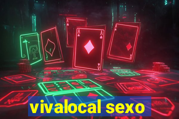 vivalocal sexo